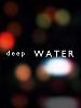 Deep Water posteri