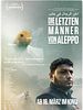 Halep'in Son Adamları posteri