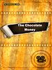 The Chocolate Money posteri
