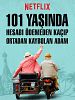 101 Yaşında Hesabı Ödemeden Kaçıp Ortadan Kaybolan Adam posteri