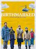 Birthmarked posteri