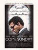 Come Sunday posteri