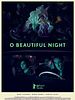 O Beautiful Night posteri