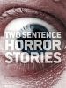 Two Sentence Horror Stories posteri