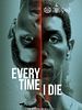 Every Time I Die posteri