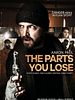 The Parts You Lose posteri