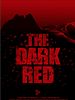 The Dark Red posteri