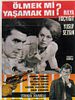 Ölmek Mi Yaşamak Mı? posteri