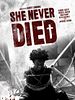 She Never Died posteri