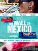 The Wall of Mexico posteri