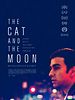The Cat and The Moon posteri