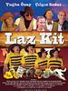 Laz Kit posteri