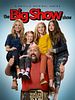 The Big Show Show posteri