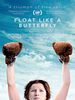 Float Like a Butterfly posteri