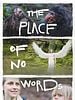 The Place of No Words posteri