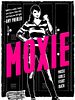 Moxie posteri