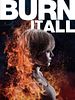 Burn It All posteri