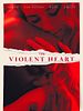 The Violent Heart posteri