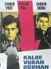 Kalbe Vuran Düşman posteri