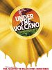 Under the volcano posteri