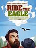Ride the Eagle posteri