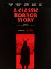 A Classic Horror Story posteri