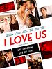 I Love Us posteri
