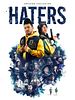 Haters posteri
