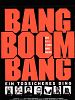 Bang Boom Bang - Ein todsicheres Ding posteri