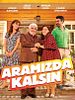 Aramızda Kalsın posteri