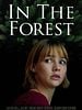 In The Forest posteri