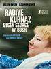 Rabiye Kurnaz gegen George W. Bush posteri