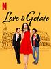 Love & Gelato posteri