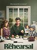 The Rehearsal posteri
