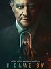 I Came By posteri