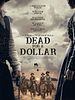 Dead For A Dollar posteri