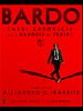 Bardo, Bir Avuç Doğrunun Yalan Yanlış Güncesi posteri
