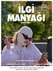 İlgi Manyağı posteri