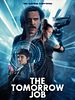 The Tomorrow Job posteri