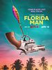Florida Man posteri