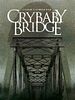 Crybaby Bridge posteri