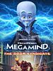 Megamind Vs. The Doom Syndicate posteri