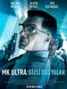 MK Ultra: Gizli Dosyalar posteri