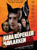 Kara Köpekler Havlarken posteri