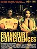 Frankfurt Coincidences posteri