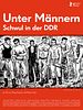Unter Männern - Schwul in der DDR posteri