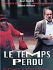 Le Temps perdu posteri