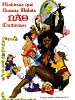 Histórias que Nossas Babás Não Contavam posteri