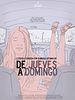 De jueves a domingo posteri