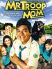Mr. Troop Mom posteri